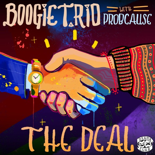BOOGIE T.RIO - The Deal With ProbCause