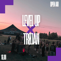TRØJAN Liveset @Level Up the Launch Open Air