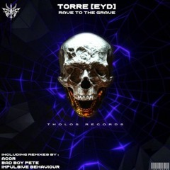 TORRE [EYD] - Tik Tok Energy ('Bad Boy' Pete Remix)[THOLOS035]