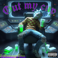 OUT MY CUP