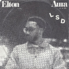 LSD (Prod. Elton Aura, Made Allayne)