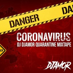 DJ DJAMOR - Quarantaine Mixtape