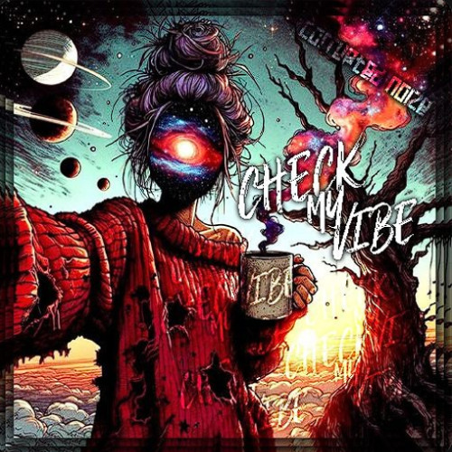 Corrupted Noize - Check My Vibe