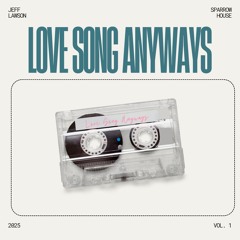 Love Song Anyways