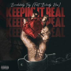 Keepin' It Real (feat. Bloody Kam) [Official Audio]
