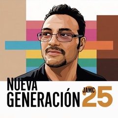 Nueva Generación - JAMC 25