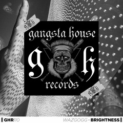 WAZGOGG - Brightness (Original Mix)
