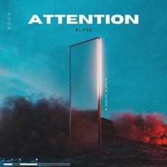 Attention