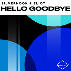 Hello Goodbye (Extended Mix)