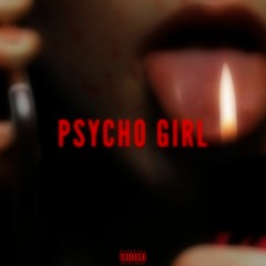 PSYCHO GIRL