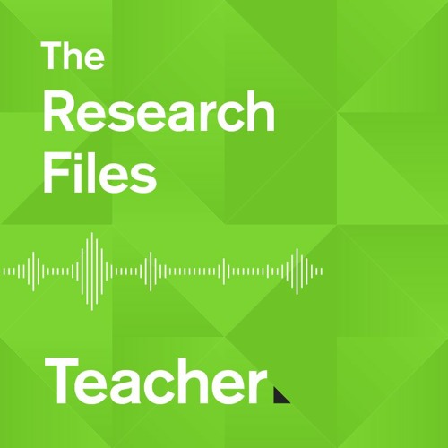 The Research Files Episode 62: Teacher adaptability