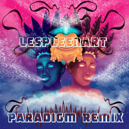 You are beautiful & Rhythm of the night - Paradigm Remix