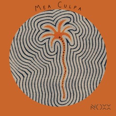 Mea Culpa - Noxx