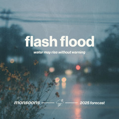 flash flood [unreleased showcase]