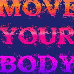 Move Your Body  (Ownboss & Sevek)Remix