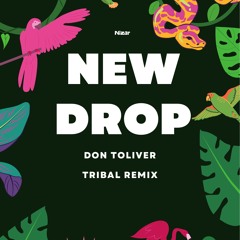 Don Toliver - New Drop (Tribal remix)