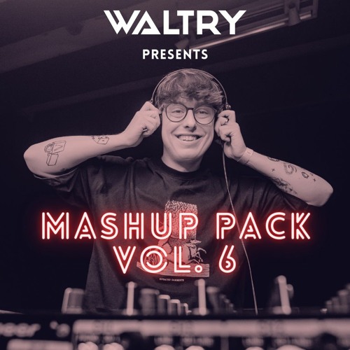 Waltry's Nostalgic MASHUP PACK vol. 6