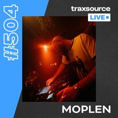 Traxsource LIVE! #504 Moplen