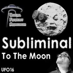 Subliminal - To The Moon