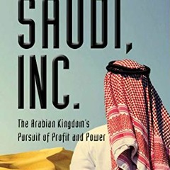 download EPUB √ Saudi, Inc. by  Ellen R Wald [EPUB KINDLE PDF EBOOK]