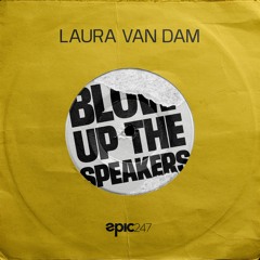 Blow Up The Speakers (Extended Mix)