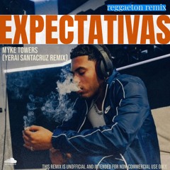 Expectativas - Myke Towers (Yerai Santacruz REMIX) - 𝖗𝖊𝖌𝖌𝖆𝖊𝖙𝖔𝖓