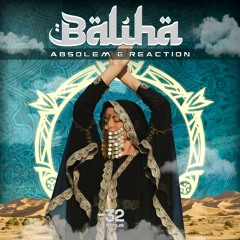 Reaction & Absolem - Baliha (Original mix) @minus32rec