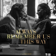 Always Remember Us This Way [ Elly ] (Badboy L3 Remix)