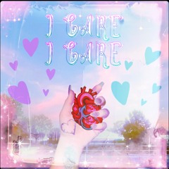 i care, i care