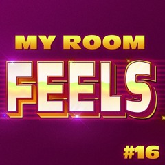 MY ROOM FEEL 16
