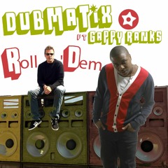 Roll Dem  Ft Gappy Ranks (Original Mix)