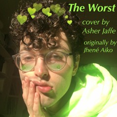 Jhené Aiko - The Worst (cover by Asher Jaffe)