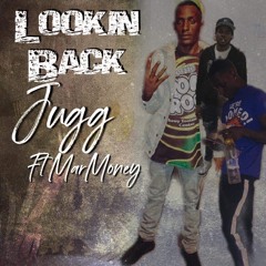 Lookin Back ft MarMoney
