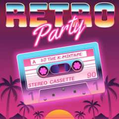 RETRO PARTY 🎉 - DJ THE K