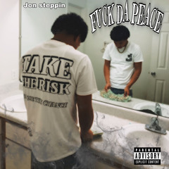 Jonsteppin - FUCK DA PEACE