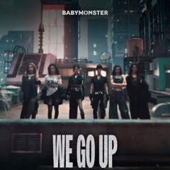 BABYMONSTER - We Go Up (RNH Remix)