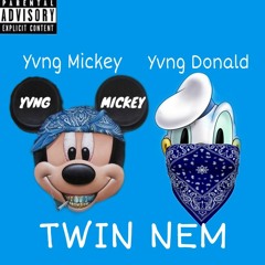 Yvng Mickey - Twin Nem (Remix) [feat. Yvng Donald]