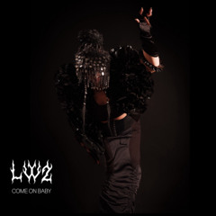 *PREMIERE* LW2 - Come On Baby