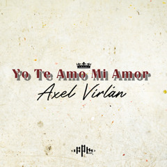 Yo Te Amo Mi Amor