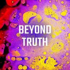 Diskussion: Beyond Truth. Der Trip zum „wahren“ Ich?