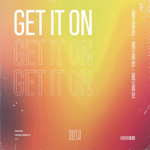 SRNDE & Franz Kolo - Get It On