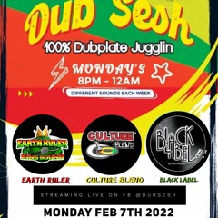 DUB SESH / Black Label  / Earth Ruler / Cutlure Blend