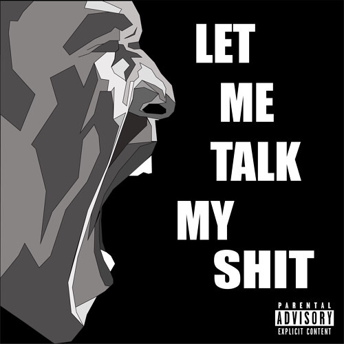 Talk My Shit