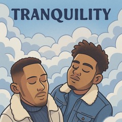 Tranquility (feat. Willyywest)