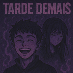 Montagem Tarde Demais