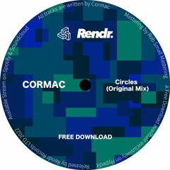 FREE DOWNLOAD : CORMAC - Circles (Original Mix)