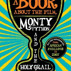 Read ebook [▶️ PDF ▶️] A Book about the Film Monty Python and the Holy