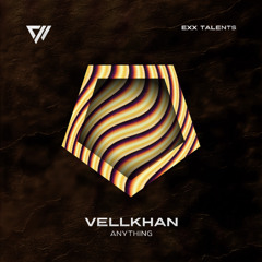 Vellkhan - Anything (Radio Edit)