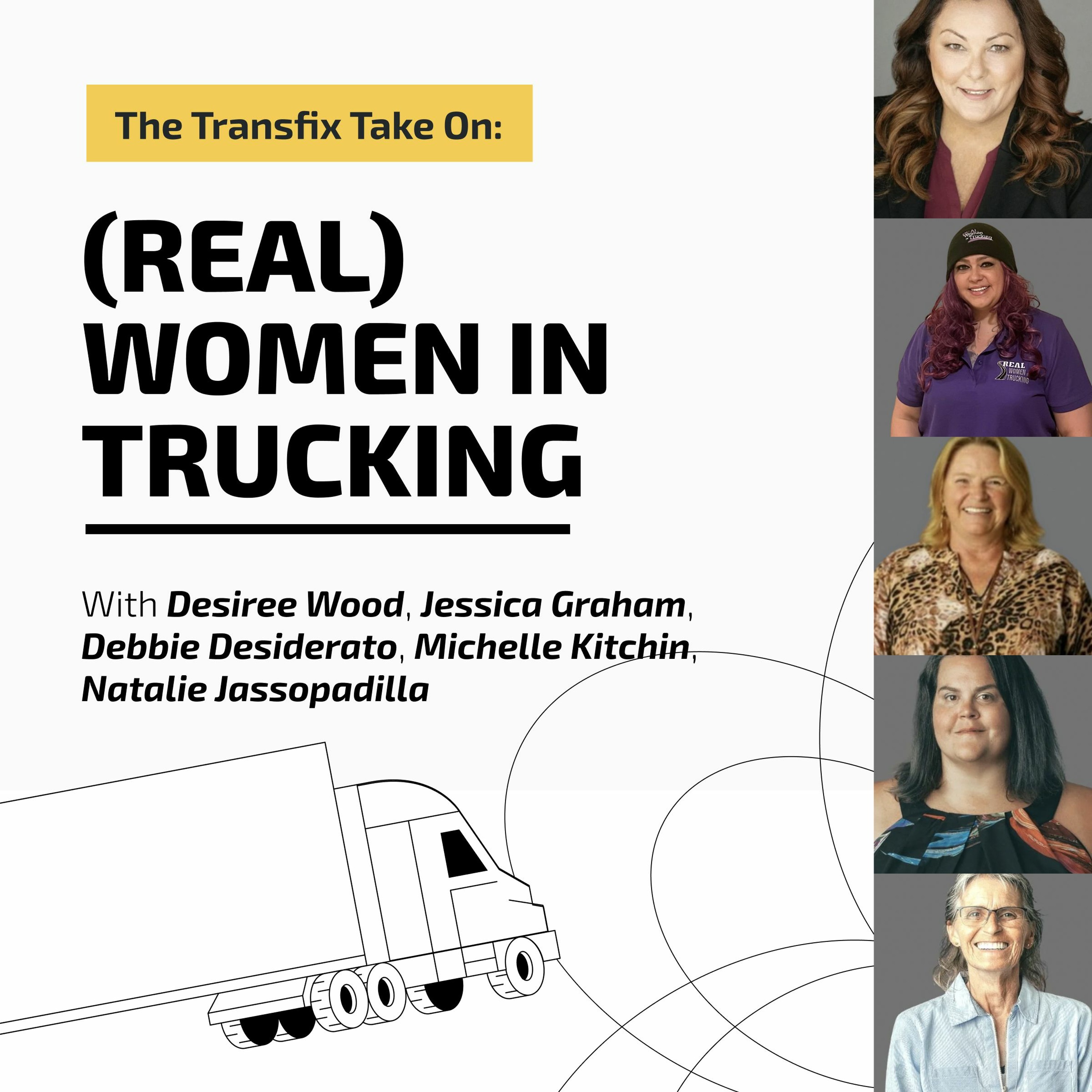The Transfix Take On: Life Behind the Wheel with Real Women in Trucking episode artwork