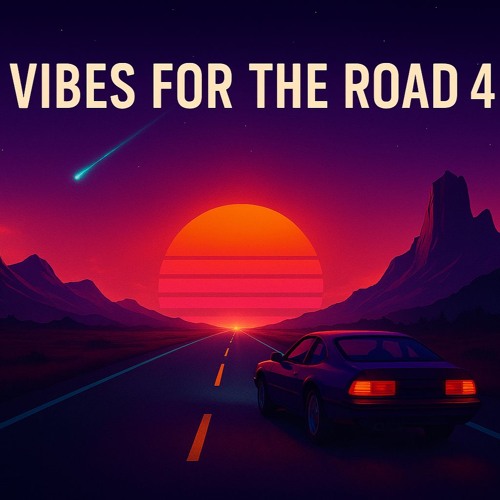 Vibes For The Road 4